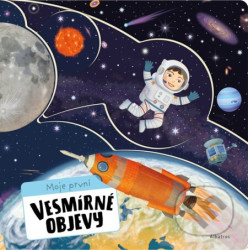 Moje první vesmírné objevy