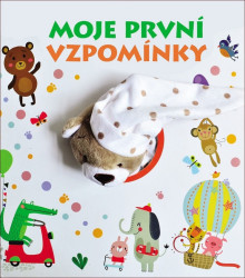 Moje první vzpomínky - kniha z kategorie Vztahy a rodina