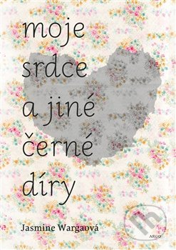 Moje srdce a jiné černé díry