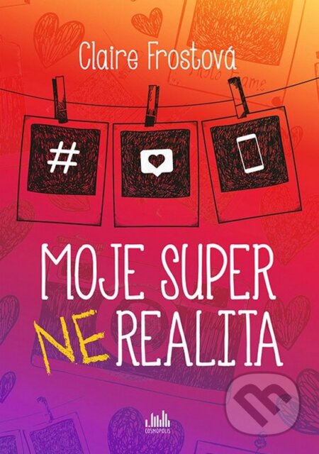 Moje super (ne)realita