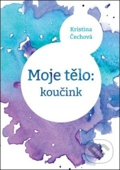 Moje tělo: Koučink