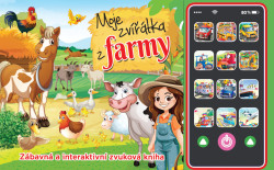 Moje zvířátka z farmy (Zábavná a interaktivní zvuková kniha) - kniha z kategorie Naučné knihy
