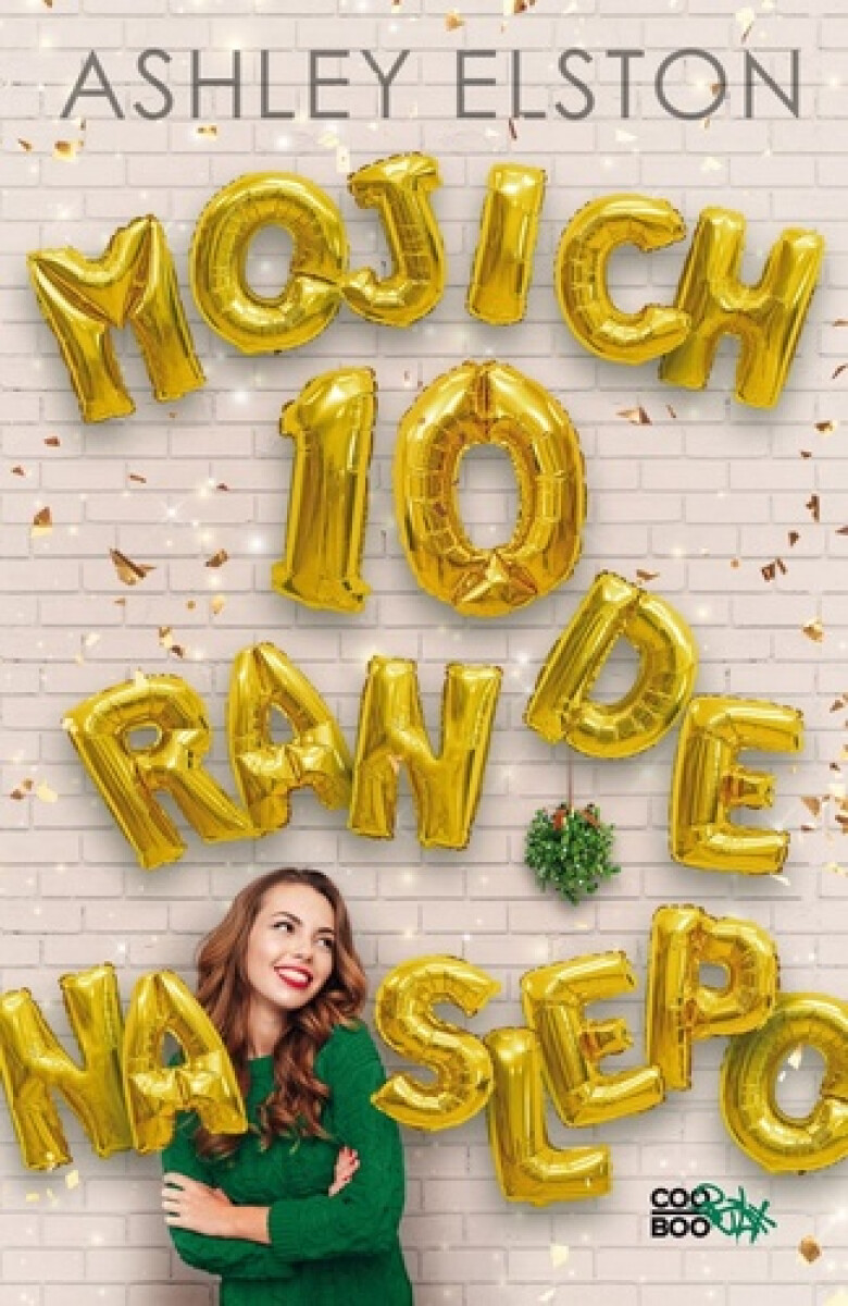 Mojich 10 rande naslepo - Ashley Elston