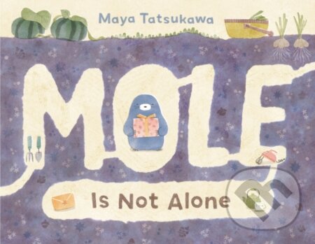 Mole Is Not Alone