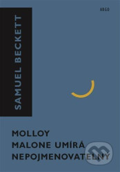 Molloy, Malone umírá, Nepojmenovatelný