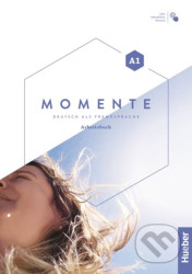 Momente A1 Arbeitsbuch plus interaktive Version - Monika Reimann, Sabine Glas-Peters, Angela Pude