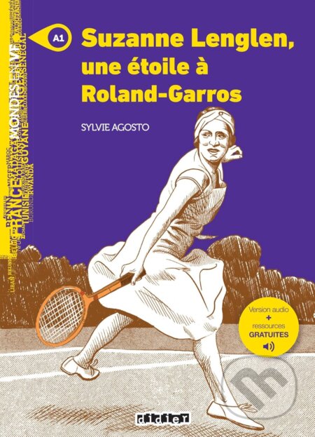 Mondes en VF - Suzanne Lenglen, une étoile à Roland Garros - Niv. A1
