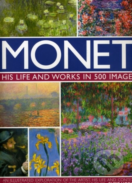 Monet (His Life and Works in 500 Images)