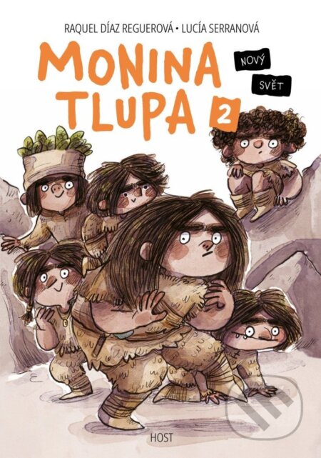 Monina tlupa 2 (Nový svět)
