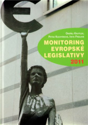 Monitoring evropské legislativy 2011 - kniha z kategorie Mezinárodní právo