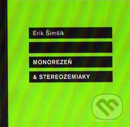 Monorezeň & strereozemiaky