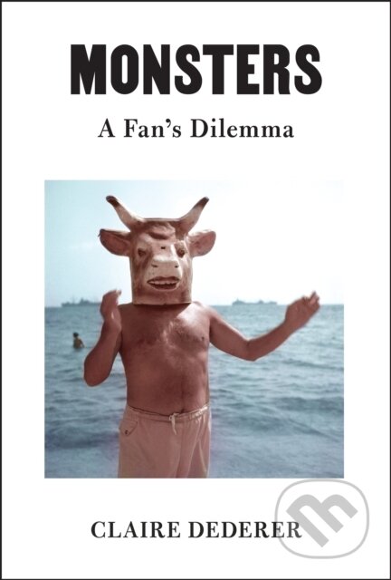 Monsters (A Fan's Dilemma)