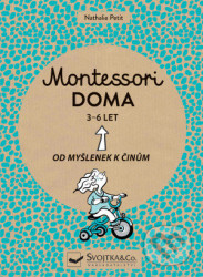 Montessori doma 3 - 6 let Nathalie Petit