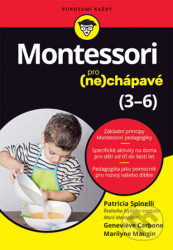 Montessori pro (ne)chápavé (3–6 let) Patricia Spinelli, Genevieve Carbone, Marilyne Maugin