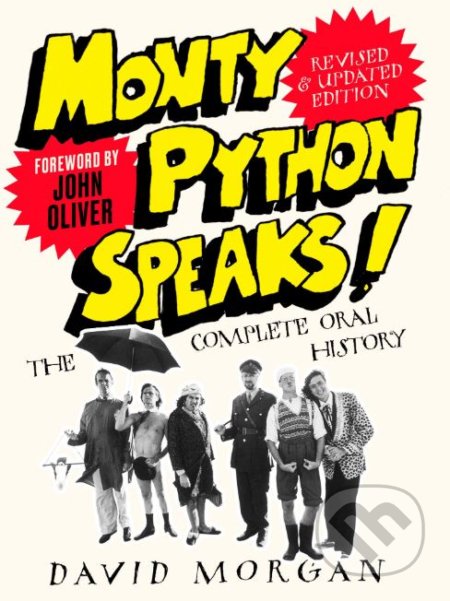 Monty Python Speaks! (The Complete Oral History)