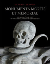 Monumenta mortis et memoriae - Jan Chlíbec, Jiří Roháček