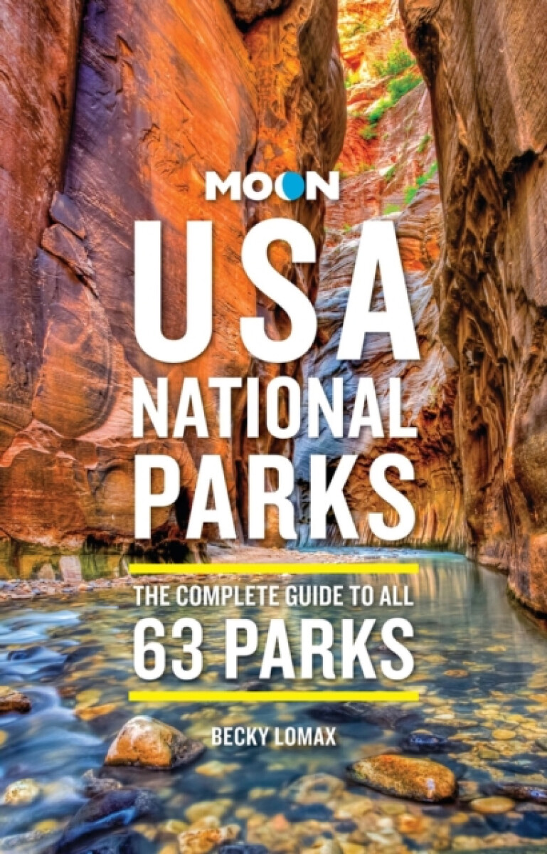 Moon USA National Parks (4th Edition, Revised)