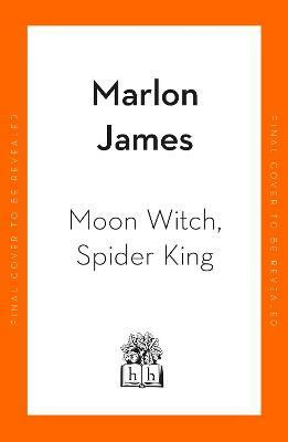 Moon Witch, Spider King