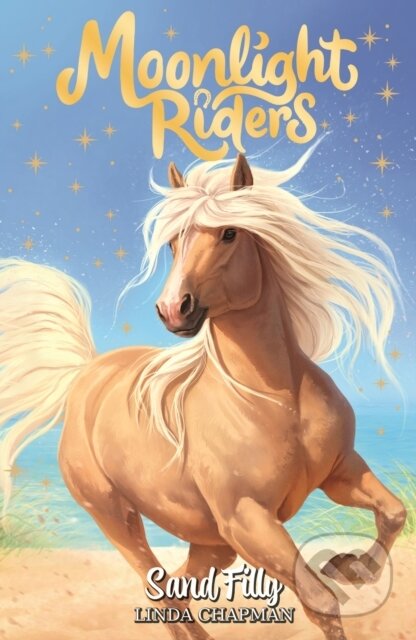 Moonlight Riders: Sand Filly (Book 6)