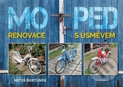 Moped (Renovace s úsměvem)