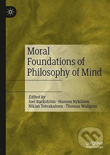 Moral Foundations of Philosophy of Mind