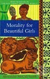Morality for Beautiful Girls