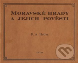 Moravské hrady a jejich pověsti