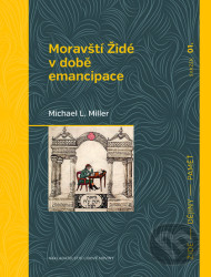 Moravští Židé v době emancipace