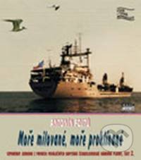 Moře milované, moře proklínané II