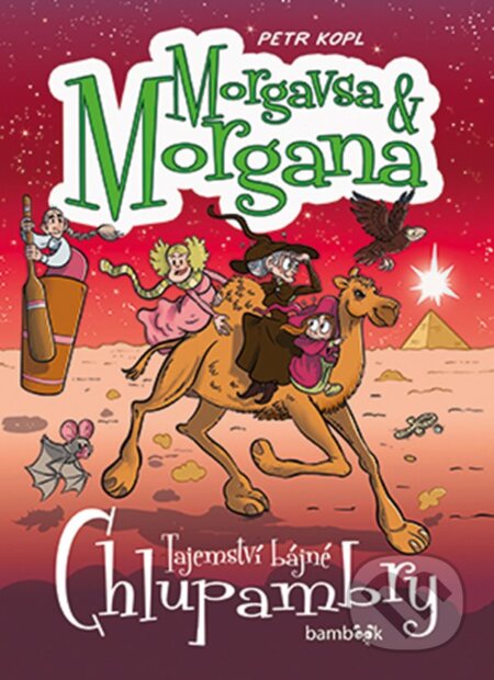 Morgavsa a Morgana - Tajemství bájné Chlupambry