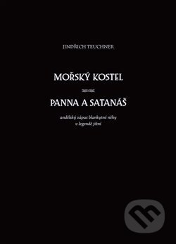 Mořský kostel. Panna a satanáš