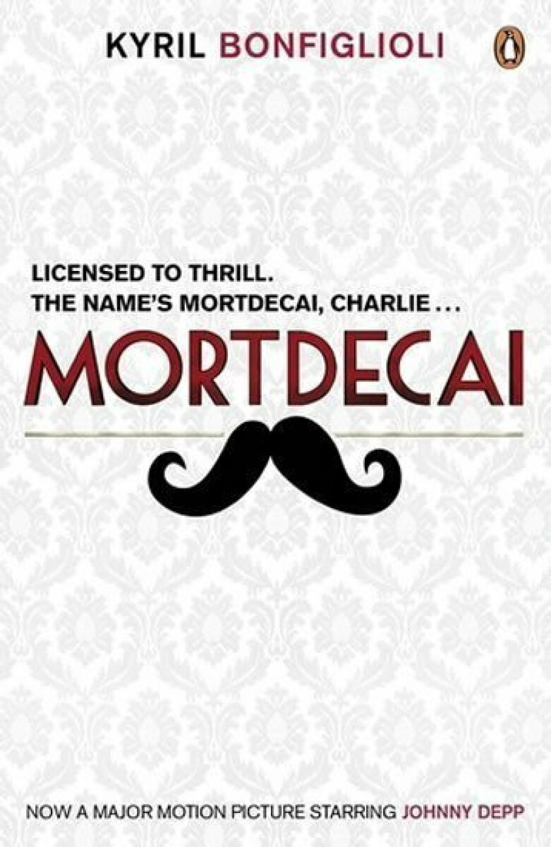 Mortdecai - Kyril Bonfiglioli