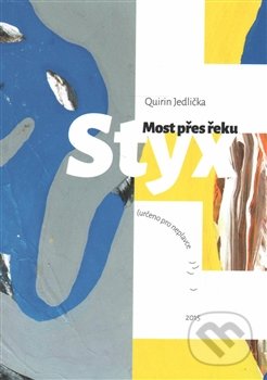Most přes řeku Styx