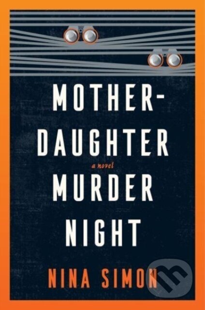 Mother-Daughter Murder Night (A Novel)