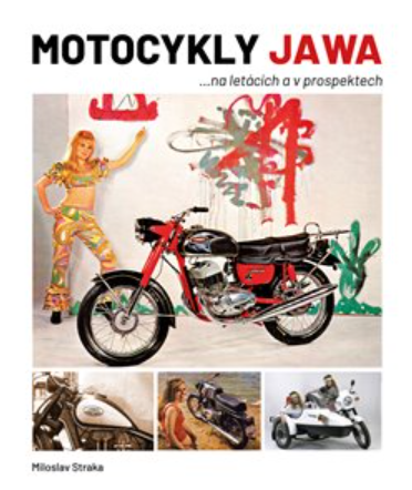 Motocykly JAWA na letácích a v prospektech - Miloslav Straka