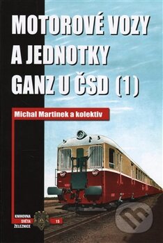 Motorové vozy a jednotky Ganz u ČSD (1)