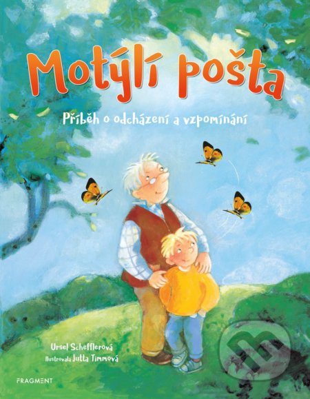 Motýlí pošta (Příběh o odcházení a vzpomínaní)