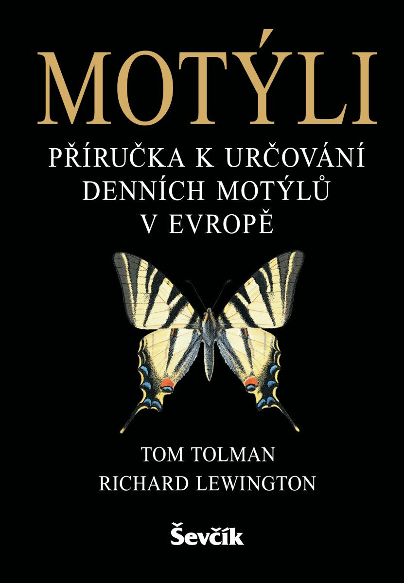 Motýli - Richard Lewington, Tom Tolman