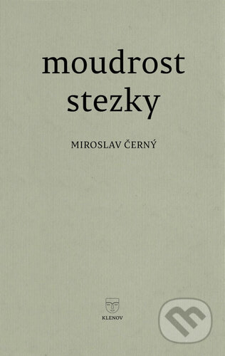 Moudrost stezky