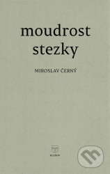 Moudrost stezky