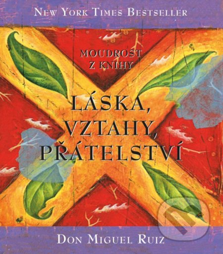 Moudrost z knihy Láska, vztahy, přátelství