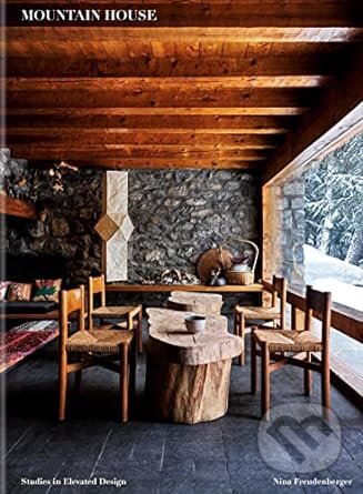 Mountain House (Studies in Elevated Design)
