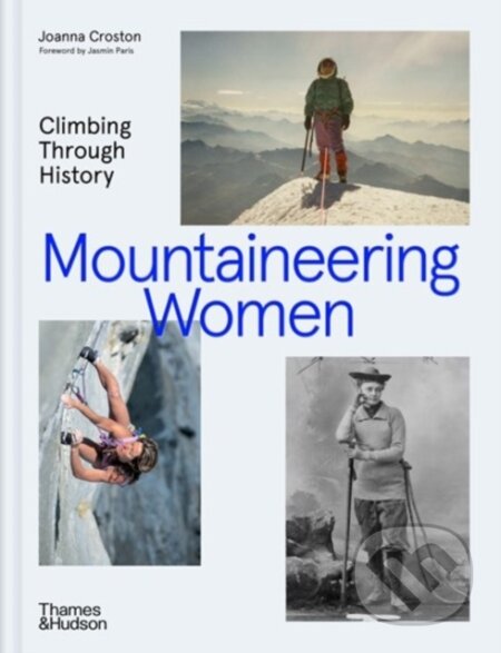 Mountaineering Women (Climbing Through History)