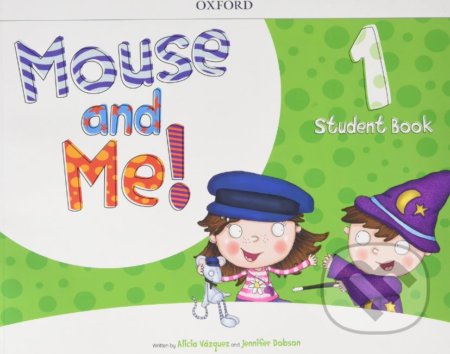Mouse and Me! 1: Student Book