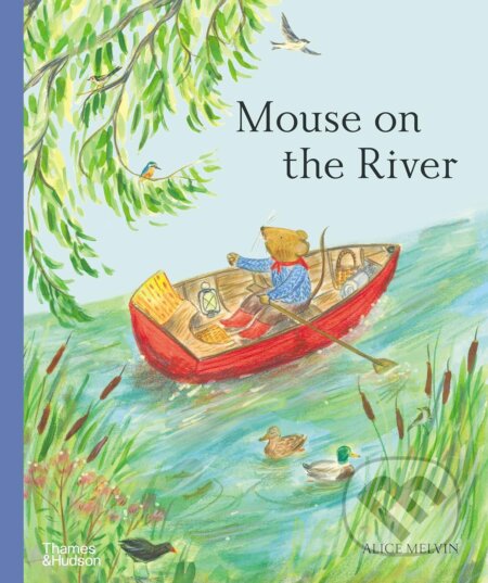 Mouse on the River (A Journey Through Nature)