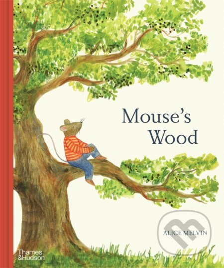 Mouse's Wood (A Year in Nature)
