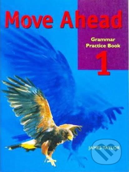 Move Ahead Elementary: Grammar Practice Book