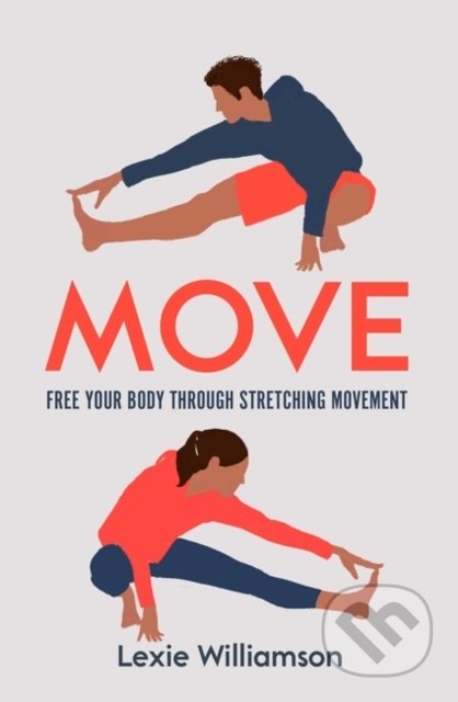 Move (Free your Body Through Stretching Movement)