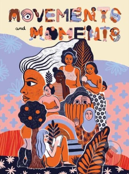 Movements and Moments