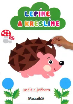 Mozaika - Lepíme a kreslíme